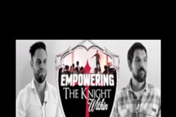 Empowering The Knight Within - John Cooper