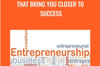 Entrepreneurship practices that bring you closer to success - Alex Genadinik