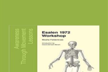Esalen 1972 - Dr. Moshe Feldenkrais
