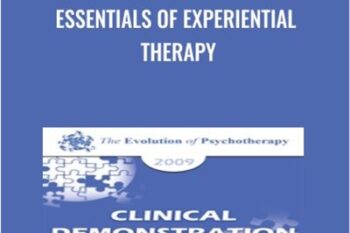 Essentials of Experiential Therapy - Jeffrey Zeig