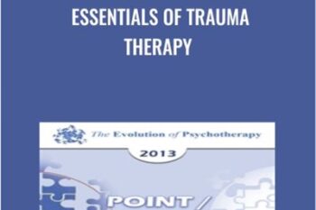 Essentials of Trauma Therapy - Francine Shapiro