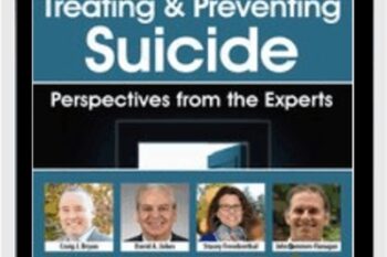Essentials of Treating and Preventing Suicide: Perspectives from the Experts - Burt Bertram