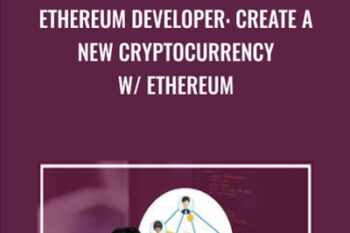 Ethereum Developer: Create a New Cryptocurrency w/ Ethereum - Toshendra Sharma