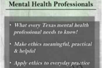 Ethical Principles in the Practice of Texas Mental Health Professionals - Allan M. Tepper
