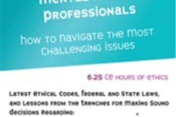 Ethics with Minors for Pennsylvania Mental Health Professionals... - Terry Casey