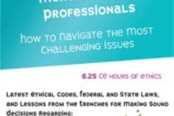Ethics with Minors for Tennessee Mental Health Professionals: How to Navigate the Most Challenging Issues - Terry Casey