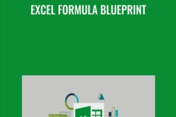 Excel Formula Blueprint - Dragos Stefanescu and Richard Korbut