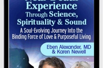 Explore the Near-Death Experience Through Science
