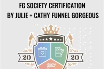 FG Society Certification - Julie + Cathy Funnel Gorgeous