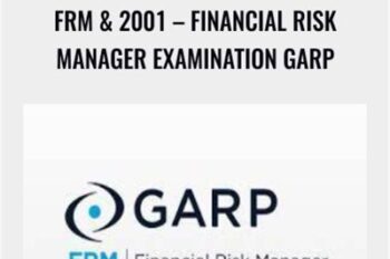 FRM and 2001-Financial Risk Manager Examination GARP - FRM