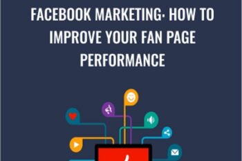 Facebook Marketing: How To Improve Your Fan Page Performance - Sandor Kiss