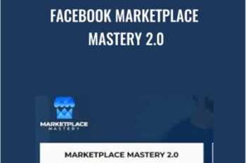 Facebook Marketplace Mastery 2.0 - Tom Cormier