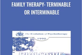 Family Therapy: Terminable or Interminable - Salvador Minuchin