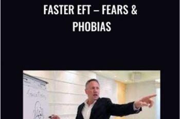Faster EFT: Fears and Phobias - Robert Smith