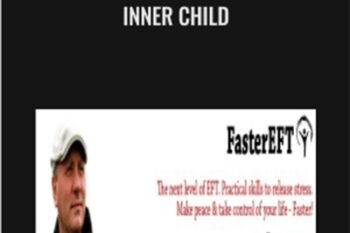 Faster EFT: Healing The Inner Child - Robert Smith