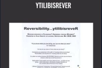 Feldenkrais...Reversibility...ytilibisreveR - Alan Questel