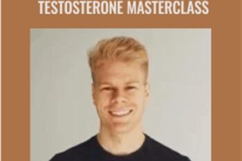 Hormone Health And Testosterone Masterclass - Felix Harder