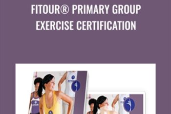 FiTOUR® Primary Group Exercise Certification - FiTOUR