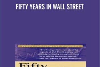 Fifty Years In Wall Street - Henry Clews