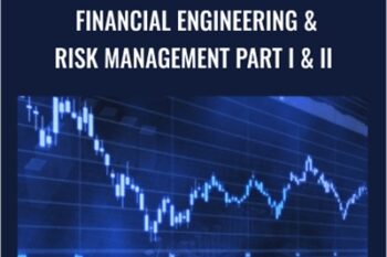 Financial Engineering and Risk Management Part I and II - Garud Iyengar