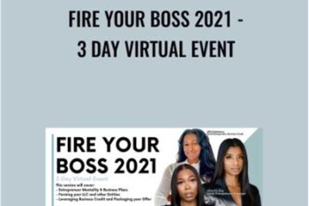 Fire Your Boss 2021- 3 Day Virtual Event - Ellie Talks Money