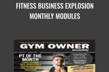 Fitness Business Explosion Monthly Modules - NPE Gold Plus