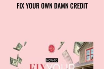 Fix Your Own Damn Credit - Sabrina Peterson