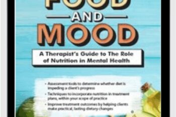 Food and Mood: A Therapists Guide to The Role of Nutrition in Mental Health - Kathleen D. Zamperini