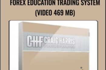Forex Education Trading System (Video 469 MB) - Craig Harris