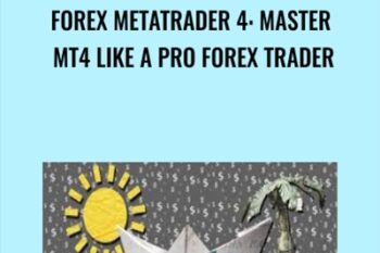 Forex MetaTrader 4: Master MT4 Like A Pro Forex Trader - Kirill Eremenko