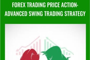 Forex Trading Price Action: Advanced Swing Trading Strategy - Federico Sellitti