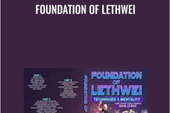 Foundation of Lethwei - Dave Le Duc