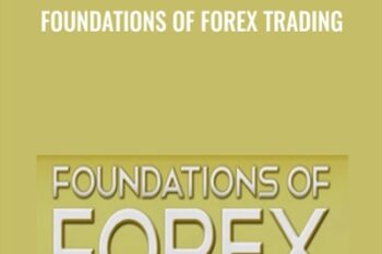 Foundations Of Forex Trading - TradeSmart University