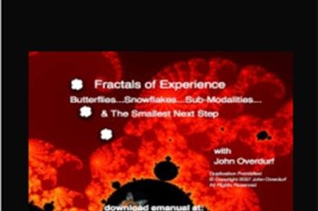 Fractals Of Experience - John Overdurf