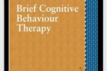 Handbook of Brief Cognitive Behaviour Therapy - Frank Bond
