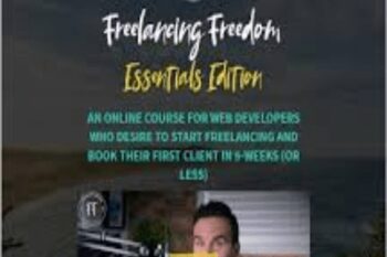 Freelancing Freedom Essentials Edition - Brad Hussey