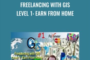 Freelancing with GIS Level 1: Earn from Home - MD. Shahriar Alam