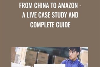 From China to Amazon-A LIVE case study and complete guide - Manuel Becvar