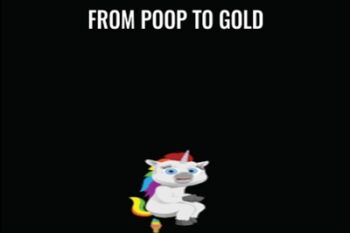 From Poop to Gold - Harmon Brothers
