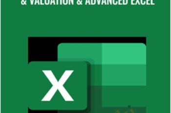 Excel Modeling and Valuation and Advanced Excel - Full Bundle