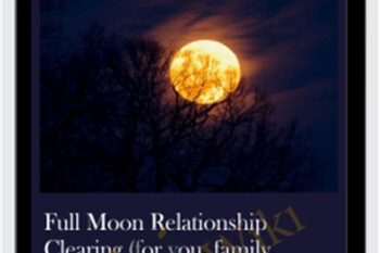 Full Moon Relationship Clearing (for you