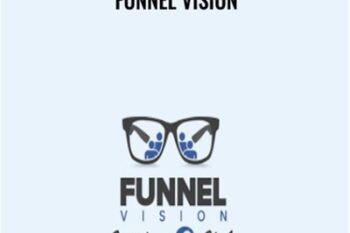 Funnel Vision - Ben Adkins