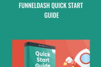 FunnelDash Quick Start Guide - John Shea