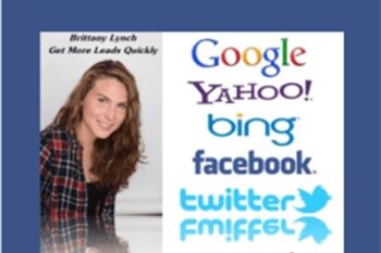 Get More Leads Quickly - Brittany Lynch