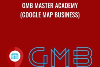 GMB Master Academy (Google Map Business) - Anonymously