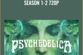 Psychedelica (2018) Season 1-2 - Gaia
