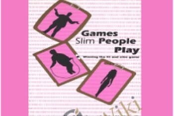 Games Slim People Play - L. Michael Hall