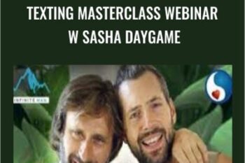 Texting Masterclass Webinar w Sasha Daygame - Gareth Jones