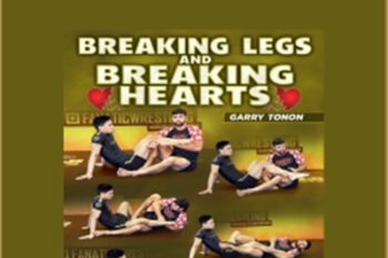 Breaking Legs and Breaking Hearts - Garry Tonon