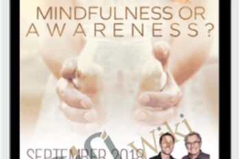 Mindfulness or Awareness Sep-18 Telecall - Gary M. Douglas and Dain Heer